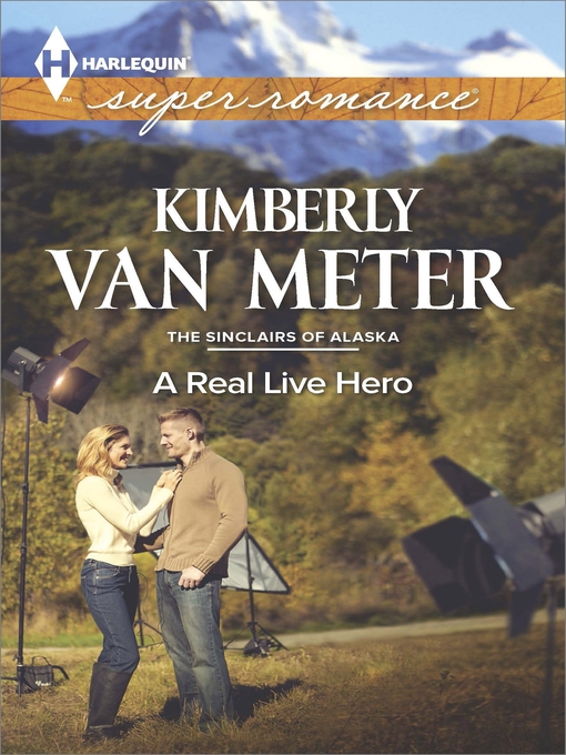 Title details for A Real Live Hero by Kimberly Van Meter - Available